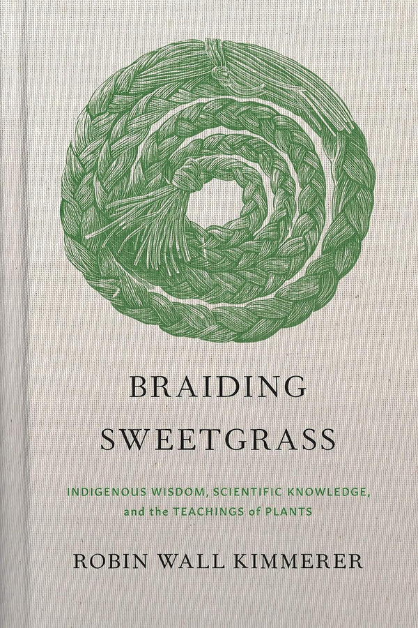 Braiding Sweetgrass: Special Edition