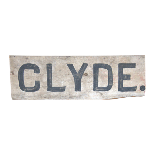 1940's Hand Painted Wooden Sign, "CLYDE"